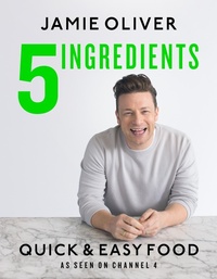 Abbildung von: 5 Ingredients - Quick & Easy Food - Michael Joseph Ltd