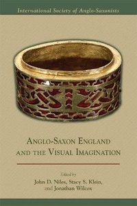 Enlarge image Cover: Anglo-Saxon England and the Visual Imagination - Arizona Center for Medieval & Renaissance Studies,US