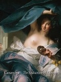 Cover: Casanova: The Seduction of Europe - Museum of Fine Arts,Boston
