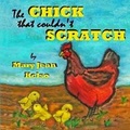 Cover: The Chick that couldn't Scratch - Markel Press