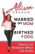 Cover: Married My Mom Birthed A Dog - Elevate Press