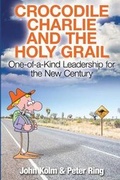 Cover: Crocodile Charlie and The Holy Grail - Possibilities Publishing Company