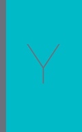 Cover: Y - Christian Millennial Manifesto - Unprecedented Press LLC
