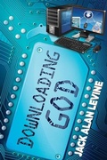 Cover: Downloading God - Great Hope Publishing