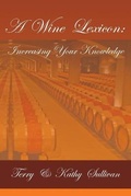 Cover: A Wine Lexicon - Wine Trail Traveler, LLC