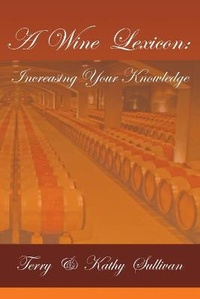 Enlarge image Cover: A Wine Lexicon - Wine Trail Traveler, LLC