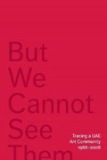Cover: But We Cannot See Them - Akkadia Press
