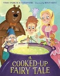 Cover: A Cooked-Up Fairy Tale - Random House Books for Young Readers
