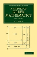 Cover: A History of Greek Mathematics 2 Volume Set - Cambridge University Press