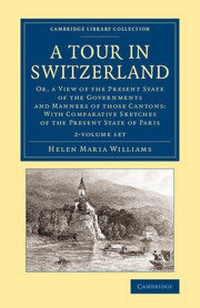 Enlarge image Cover: A Tour in Switzerland 2 Volume Set - Cambridge University Press
