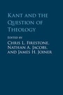 Cover: Kant and the Question of Theology - Cambridge University Press
