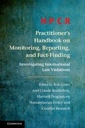 Cover: HPCR Practitioner's Handbook on Monitoring, Reporting, and Fact-Finding - Cambridge University Press