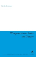 Cover: Wittgenstein on Rules and Nature - Continuum International Publishing Group Ltd.