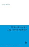 Cover: Nietzsche and the Anglo-Saxon Tradition - Continuum International Publishing Group Ltd.