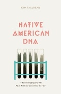 Cover: Native American DNA - University of Minnesota Press