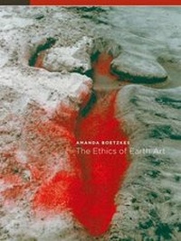 Enlarge image Cover: The Ethics of Earth Art - University of Minnesota Press