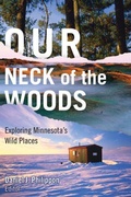 Cover: Our Neck of the Woods - University of Minnesota Press