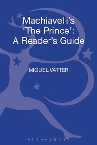 Enlarge image Cover: Machiavelli's 'The Prince' - Bloomsbury Academic USA