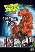 Cover: Twisted Journeys 6: The Time Travel Trap - Graphic Universe