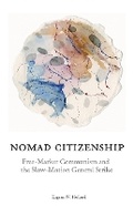 Cover: Nomad Citizenship - University of Minnesota Press