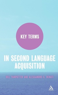 Enlarge image Cover: Key Terms in Second Language Acquisition - Continuum International Publishing Group Ltd.