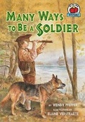 Cover: Many Ways to Be a Soldier - Millbrook Press
