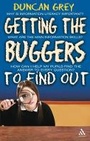 Cover: Getting the Buggers to Find Out - Continuum International Publishing Group Ltd.
