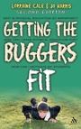Cover: Getting the Buggers Fit - Continuum International Publishing Group Ltd.