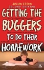 Cover: Getting the Buggers to Do Their Homework - Continuum International Publishing Group Ltd.