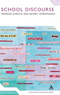 Enlarge image Cover: School Discourse - Continuum International Publishing Group Ltd.