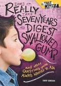 Cover: Does It Really Take Seven Years to Digest Swallowed Gum? - Lerner Publications