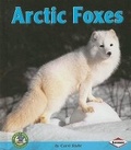 Cover: Arctic Foxes - Lerner Publications