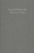 Cover: Laying Claim to the Memory of May - University of Hawai'i Press