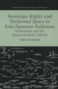 Cover: Sovereign Rights and Territorial Space in Sino-Japanese Relations - University of Hawai'i Press