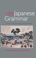 Cover: Making Sense of Japanese Grammar - University of Hawai'i Press