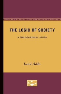Enlarge image Cover: The Logic of Society - University of Minnesota Press