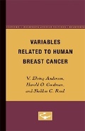 Cover: Variables Related to Human Breast Cancer - University of Minnesota Press