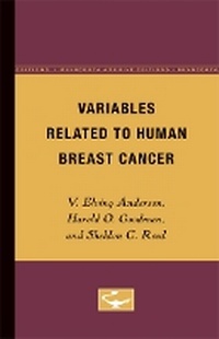 Enlarge image Cover: Variables Related to Human Breast Cancer - University of Minnesota Press