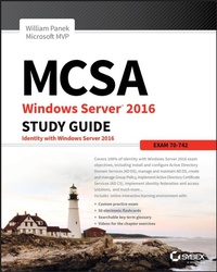 Abbildung von: MCSA Windows Server 2016 Study Guide: Exam 70-742 - Sybex Inc.,U.S.
