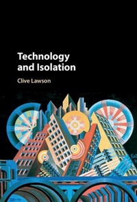 Abbildung von: Technology and Isolation - Cambridge University Press