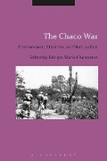 Cover: The Chaco War - Bloomsbury Academic