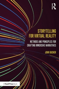 Abbildung von: Storytelling for Virtual Reality - Routledge