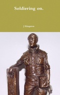 Cover: Soldiering on. - Lulu.com