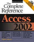 Cover: Access 2002: The Complete Reference (Book/CD-ROM) - Osborne/McGraw-Hill