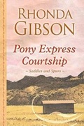 Cover: Pony Express Courtship - Thorndike Press Large Print