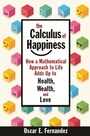 Cover: The Calculus of Happiness - Princeton University Press
