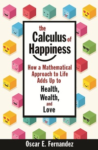 Enlarge image Cover: The Calculus of Happiness - Princeton University Press