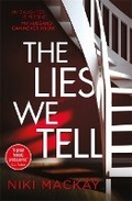 Cover: The Lies We Tell - Orion (an Imprint of The Orion Publishing Group Ltd )
