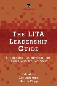 Abbildung von: The LITA Leadership Guide - Bloomsbury eBooks US