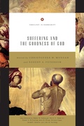 Cover: Suffering and the Goodness of God: Volume 1 - Crossway Books